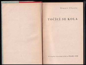 Stuart Cloete: Točící se kola