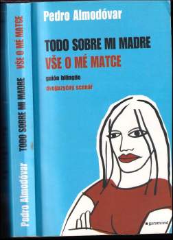 Todo sobre mi madre : Vše o mé matce