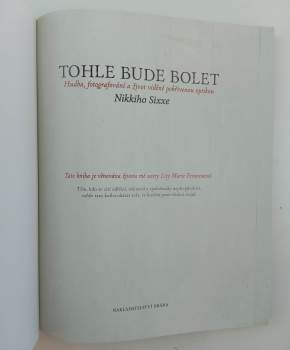 Nikki Sixx: Tohle bude bolet