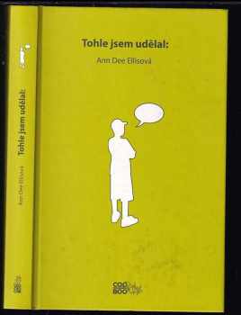 Ann Dee Ellis: Tohle jsem udělal--