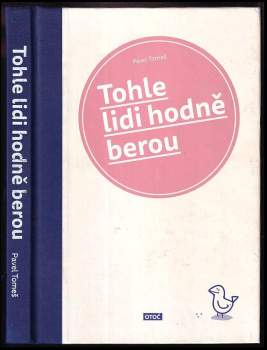 Tohle lidi hodně berou