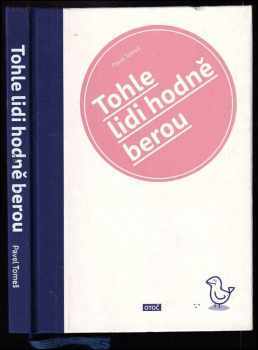Tohle lidi hodně berou