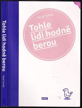 Tohle lidi hodně berou