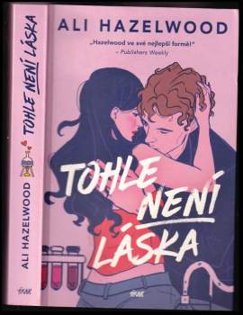 Ali Hazelwood: Tohle není láska
