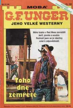 Gert F Unger: Toho dne zemřete