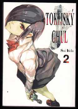 Sui Ishida: Tokijský ghúl 1-2