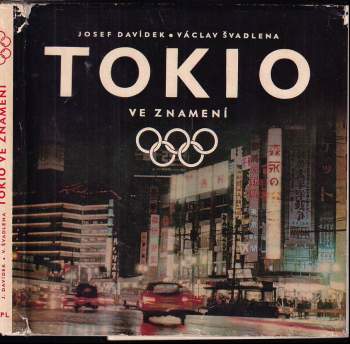 Tokio ve znamení olympijských kruhů