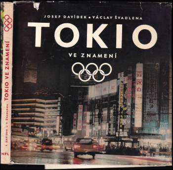 Tokio ve znamení olympijských kruhů