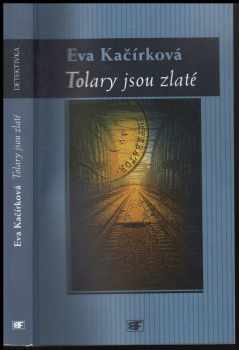 Tolary jsou zlaté