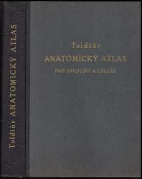 Toldtův anatomický atlas pro studující a lékaře