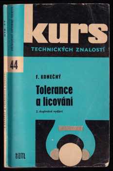 František Konečný: Tolerance a lícování