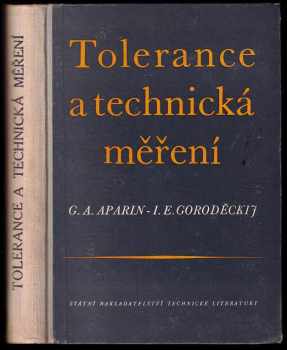 Georgij Aleksandrovič Aparin: Tolerance a technická měření
