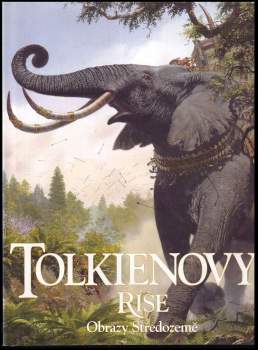 Tolkienovy říše : obrazy Středozemě - J. R. R Tolkien (1996, Mladá fronta) - ID: 832986