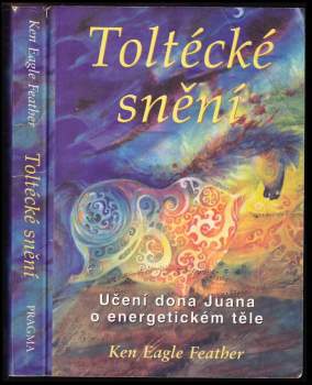 Toltécké snění