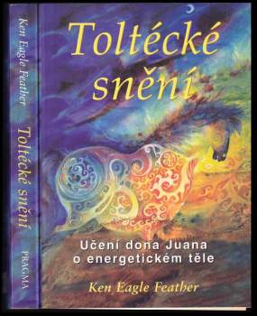 Toltécké snění