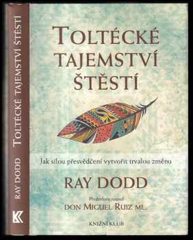 Toltécké tajemství štěstí