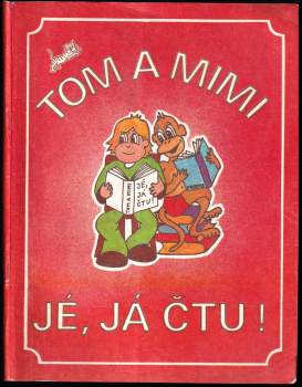 Hana Mikulenková: Tom a Mimi. Jé, já čtu