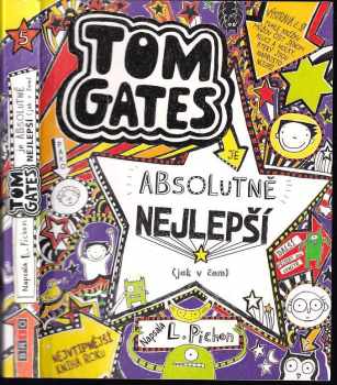 Tom Gates je absolutně nejlepší (jak v čem)