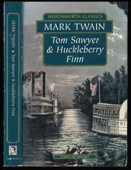 Mark Twain: Tom Sawyer and Huckelberry Finn