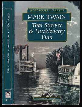 The adventures of Tom Sawyer & The adventures of Huckleberry Finn