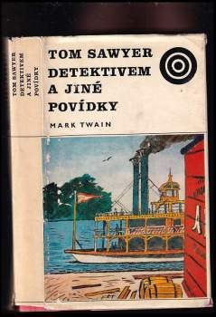 Mark Twain: Tom Sawyer detektivem a jiné povídky