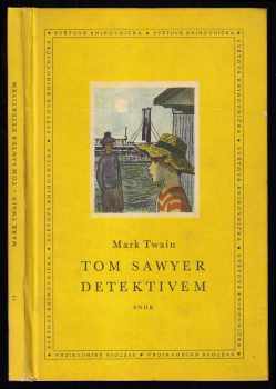 Mark Twain: Tom Sawyer detektivem