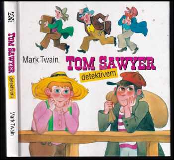 Mark Twain: Tom Sawyer detektivem