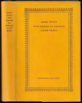 Tom Sawyer na cestách a jiné prózy