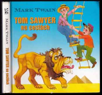 Mark Twain: Tom Sawyer na cestách