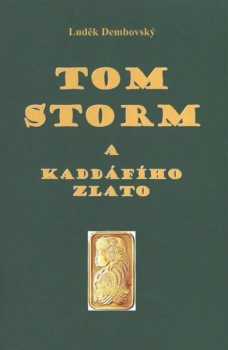 Tom Storm a Kaddáfího zlato