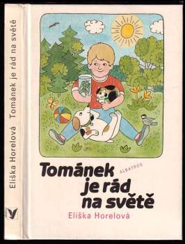 Tománek je rád na světě