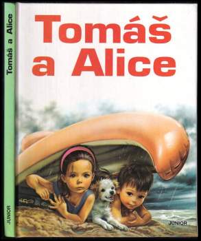 Marcel Marlier: Tomáš a Alice