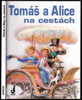 Tomáš a Alice na cestách