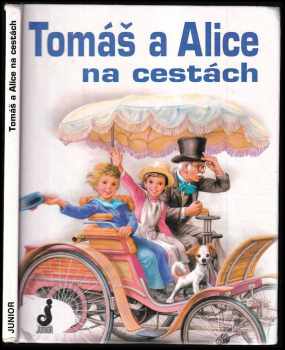 Tomáš a Alice na cestách