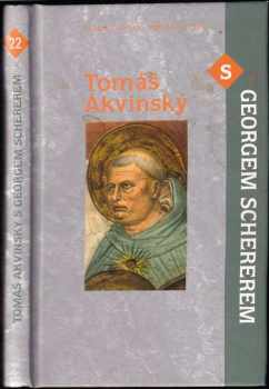 Tomáš Akvinský s Georgem Schererem