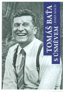 Tomáš Baťa s úsměvem