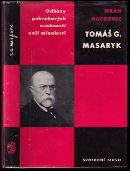 Milan Machovec: Tomáš G. Masaryk