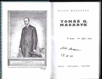 Milan Machovec: Tomáš G. Masaryk PODPIS - MILAN MACHOVEC