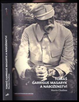 Tomáš Garrigue Masaryk a náboženství