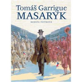 Tomáš Garrigue Masaryk