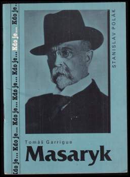 Tomáš Garrigue Masaryk