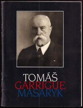Tomáš Garrigue Masaryk