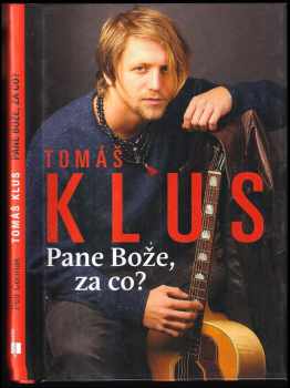 Petr Čermák: Tomáš Klus - Pane Bože, za co?