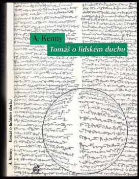 Anthony Kenny: Tomáš o lidském duchu