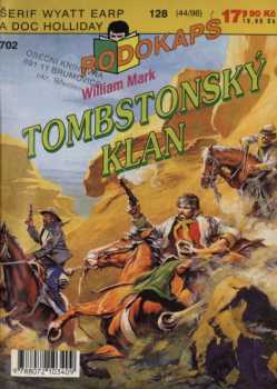 William Mark: Tombstonský klan