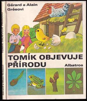 Alain Grée: Tomík objevuje přírodu