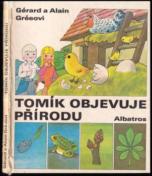 Alain Grée: Tomík objevuje přírodu