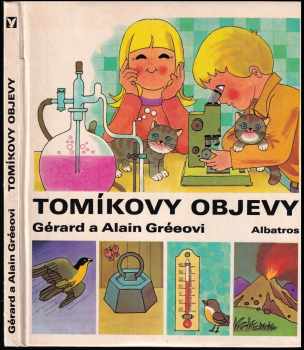 Alain Grée: Tomíkovy objevy