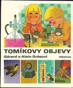 Alain Grée: Tomíkovy objevy