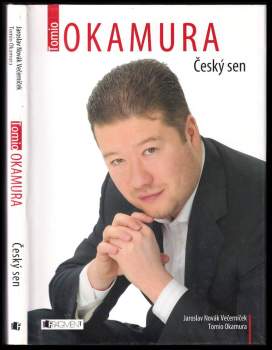 Tomio Okamura: Tomio Okamura - Český sen